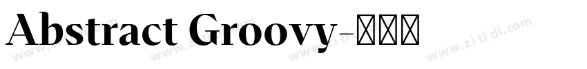 Abstract Groovy字体转换